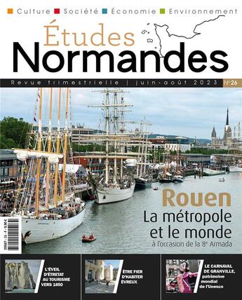 Couverture du livre « Etudes normandes n 26 - rouen. une metropole et le monde » de Collectif D'Auteurs aux éditions Orep