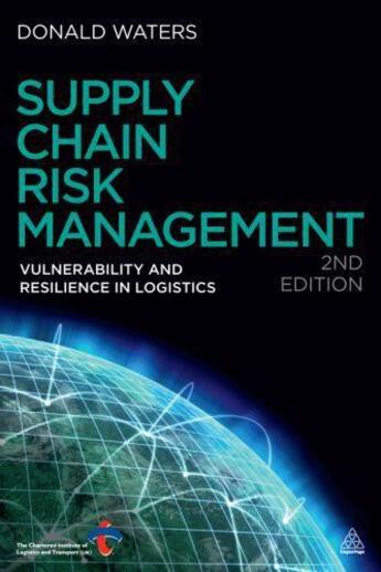 Couverture du livre « Supply Chain Risk Management » de Waters Donald aux éditions Kogan Page Digital