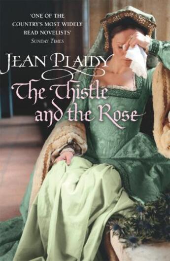 Couverture du livre « The Thistle and the Rose » de Plaidy Jean aux éditions Random House Digital