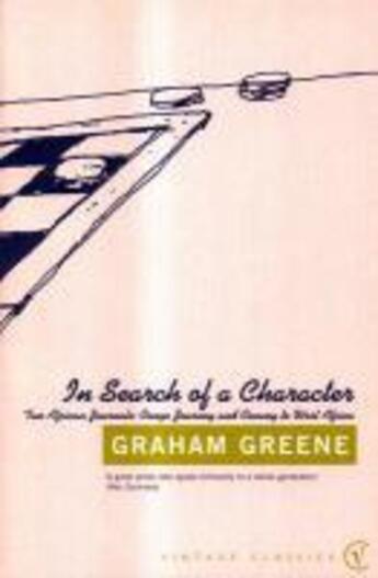 Couverture du livre « In Search Of Character » de Graham Greene aux éditions Random House Digital