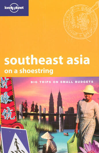 Couverture du livre « Southeast Asia » de  aux éditions Lonely Planet France