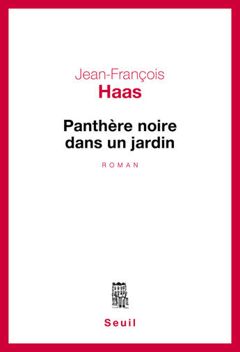 Couverture du livre « Panthère noire dans un jardin » de Jean-Francois Haas aux éditions Seuil