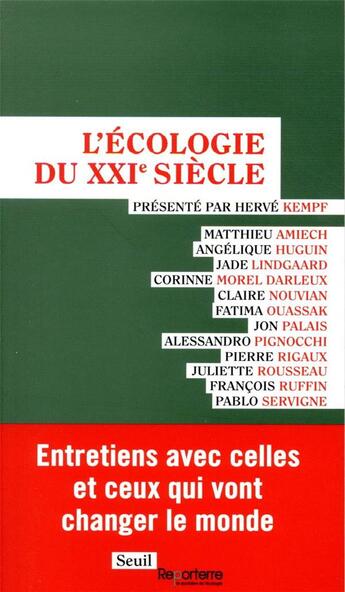 Couverture du livre « L'écologie du XXIe siècle » de Herve Kempf et Collectif aux éditions Seuil