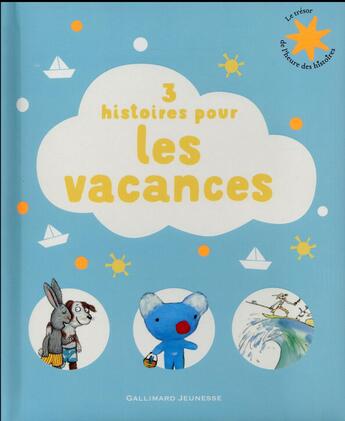 Couverture du livre « 3 histoires pour les vacances » de  aux éditions Gallimard-jeunesse