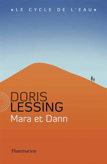 Couverture du livre « Mara et Dann ; le cycle de l'eau » de Doris Lessing aux éditions Flammarion