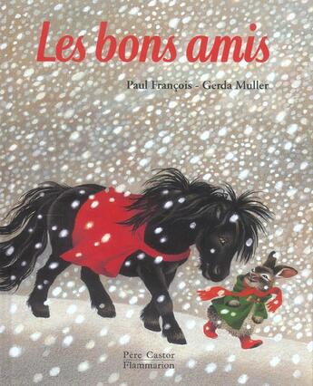 Couverture du livre « Les bons amis » de Paul Francois et Gerda Muller aux éditions Pere Castor