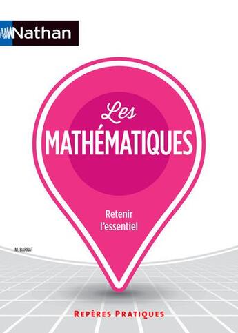 Couverture du livre « Les mathématiques (édition 201) » de Michel Barrat aux éditions Nathan