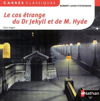 Couverture du livre « Le cas étrange du Dr Jekyll et M.Hyde » de Robert Louis Stevenson aux éditions Nathan