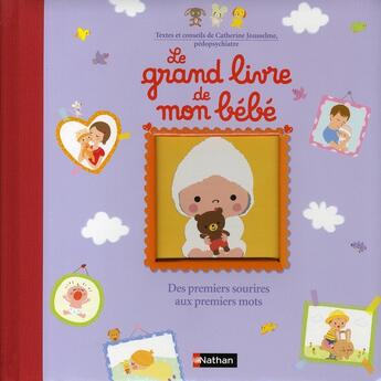 Couverture du livre « Le grand livre de mon bébé » de Jousselme/Hayashi aux éditions Nathan