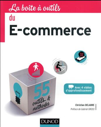 Couverture du livre « La boîte à outils : du e-commerce » de Christian Delabre aux éditions Dunod