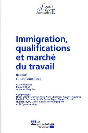 Couverture du livre « Immigration, qualifications et marché du travail » de Gilles Saint-Paul aux éditions Documentation Francaise