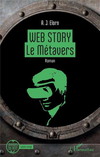 Couverture du livre « Web Story : Le Métavers » de A.J. Elorn aux éditions L'harmattan