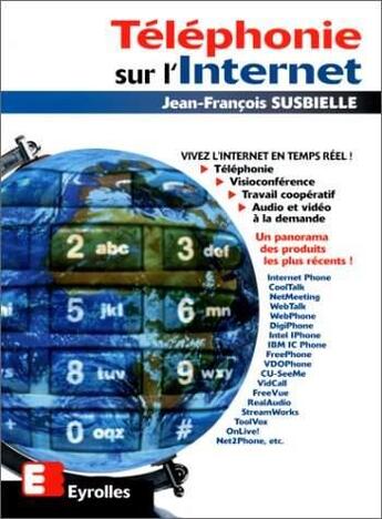 Couverture du livre « Téléphonie sur Internet » de Jean-François Susbielle aux éditions Eyrolles