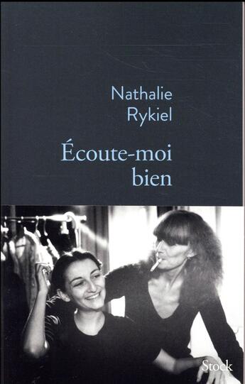 Couverture du livre « Écoute-moi bien » de Nathalie Rykiel aux éditions Stock