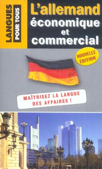 Couverture du livre « L'Allemand Economique Et Commercial » de Jurgen Boelcke aux éditions Langues Pour Tous
