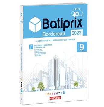 Couverture du livre « VOLUME 9 BATIPRIX 2023 : LA REFERENCE DU CHIFFRAGE DE VOS TRAVAUX » de Groupe Moniteur aux éditions Groupe Moniteur