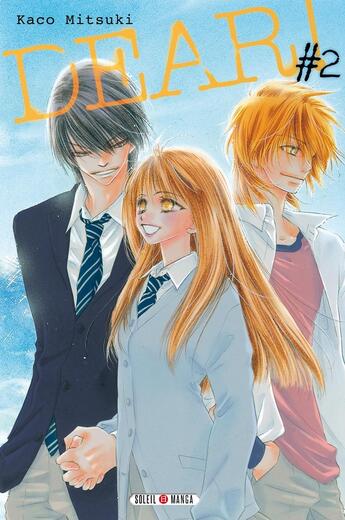 Couverture du livre « Dear ! Tome 2 » de Kaco Mitsuki aux éditions Soleil