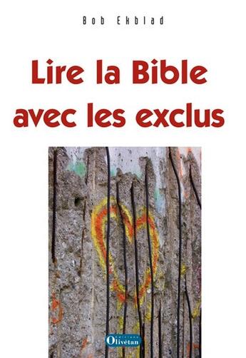 Couverture du livre « Lire la bible avec les exclus » de Bob Ekblad aux éditions Olivetan