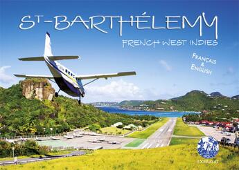 Couverture du livre « St-Barthélemy, french west indies » de Andre Exbrayat et Cyril Exbrayat aux éditions Exbrayat