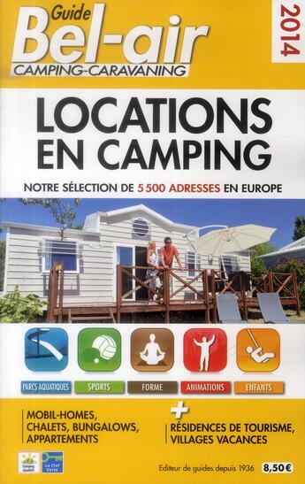 Couverture du livre « Locations en camping (édition 2014) » de Duparc Martine aux éditions Guide Bel Air