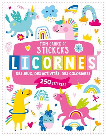 Couverture du livre « Mon cahier de stickers ; licornes » de Atelier Cloro aux éditions 1 2 3 Soleil