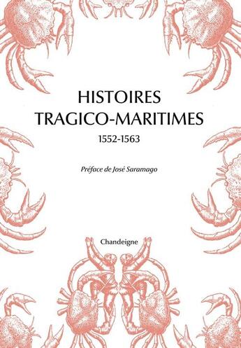 Couverture du livre « Histoires tragico-maritimes, 1552-1563 » de  aux éditions Chandeigne