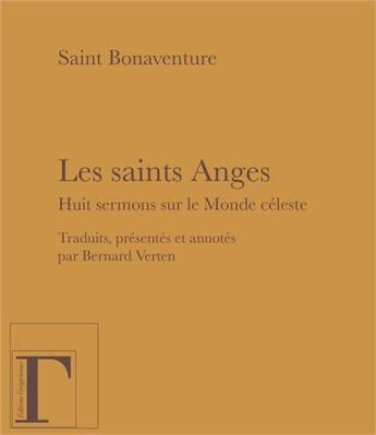 Couverture du livre « Les saints anges » de Saint Bonaventure aux éditions Gregoriennes