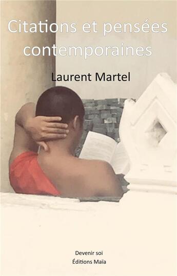 Couverture du livre « Citations et pensées contemporaines » de Laurent Martel aux éditions Editions Maia