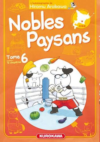 Couverture du livre « Nobles paysans Tome 6 » de Hiromu Arakawa aux éditions Kurokawa