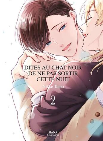 Couverture du livre « Dites au chat noir de ne pas sortir cette nuit Tome 2 » de Nikke Taino aux éditions Boy's Love