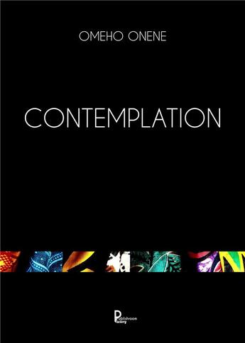 Couverture du livre « Contemplation » de Omeho Onene aux éditions Publishroom Factory