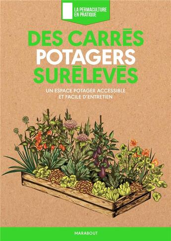 Couverture du livre « Des carrés potagers surélevés » de  aux éditions Marabout