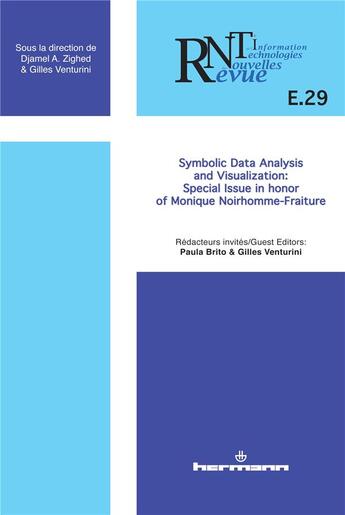 Couverture du livre « Revue des nouvelles technologies de l'information, n°E-29 : Symbolic data analysis and visualization. Special issue in honor of Monique Noirhomme-Fraiture » de A. Zighed Djamel aux éditions Hermann