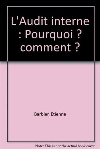 Couverture du livre « Audit Interne » de Barbier aux éditions Organisation