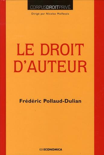 Couverture du livre « DROIT D'AUTEUR (LE) » de Pollaud-Dulian/Frede aux éditions Economica