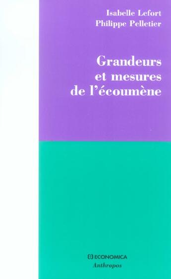 Couverture du livre « GRANDEURS ET MESURES DE L'ECOUMENE » de Lefort/Pelletier aux éditions Economica