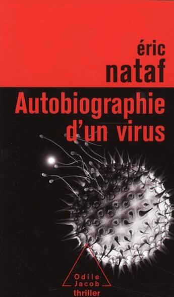 Couverture du livre « Autobiographie d'un virus » de Nataf-E aux éditions Odile Jacob