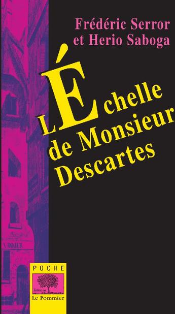 Couverture du livre « L'échelle de monsieur Descartes » de Serror / Saboga aux éditions Le Pommier