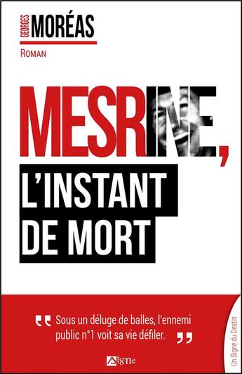 Couverture du livre « Mesrine, l'instant de mort » de Moreas Georges aux éditions Signe
