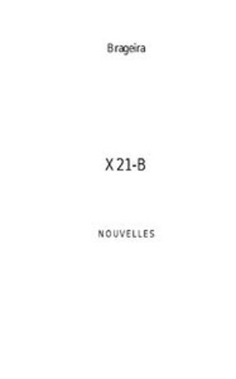 Couverture du livre « X21-b » de Brageir Sebastien aux éditions Le Manuscrit