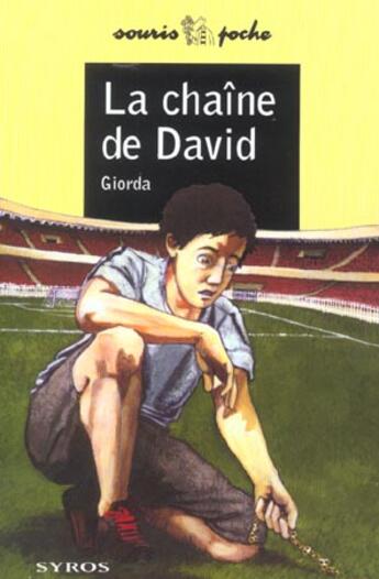 Couverture du livre « La Chaine De David » de Giorda aux éditions Syros