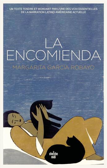 Couverture du livre « La encomienda » de Maragarita Garcia Robayo aux éditions Cherche Midi