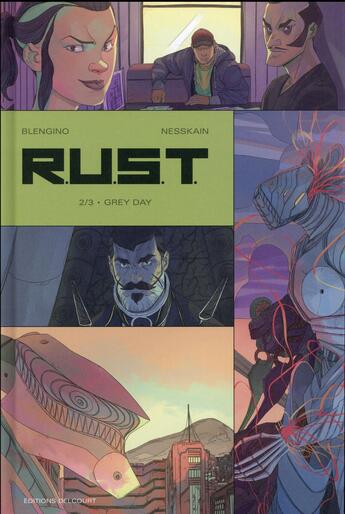 Couverture du livre « R.U.S.T. Tome 2 ; grey day » de Luca Blengino et Nesskain aux éditions Delcourt