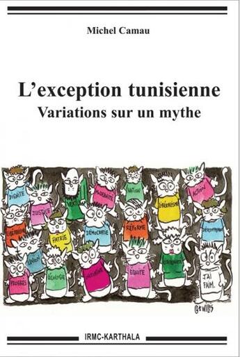 Couverture du livre « L'exception tunisienne ; variations sur un mythe » de Michel Camau aux éditions Karthala