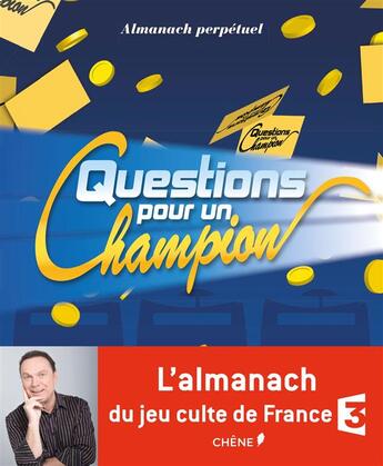 Couverture du livre « Almanach perpétuel ; questions pour un champion » de Nicole Masson et Yann Caudal aux éditions Chene