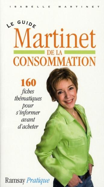 Couverture du livre « Le guide martinet de la consommation » de Martinet/Isabel aux éditions Ramsay