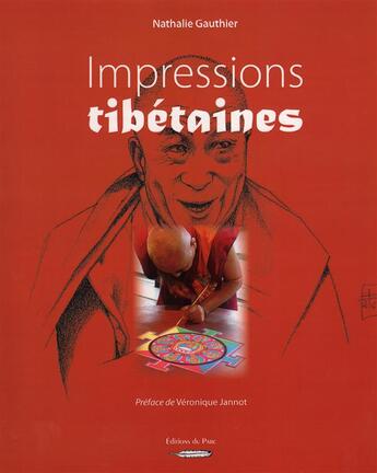 Couverture du livre « Impressions tibétaines » de Gauthier Nathalie aux éditions Sepia