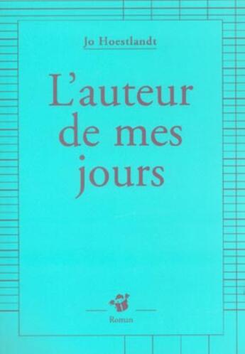 Couverture du livre « L'auteur de mes jours » de Jo Hoestlandt aux éditions Thierry Magnier