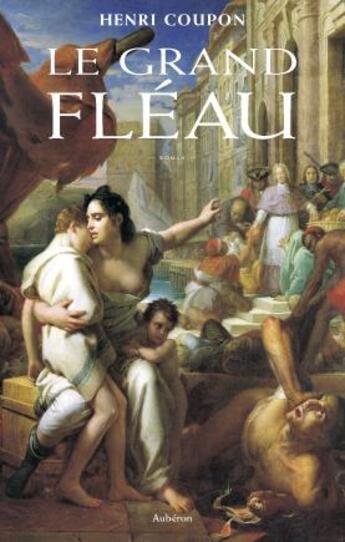 Couverture du livre « Le grand fléau » de Henri Coupon aux éditions Auberon