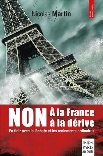 Couverture du livre « Non à la France à la dérive » de Martin Nicolas aux éditions Paris